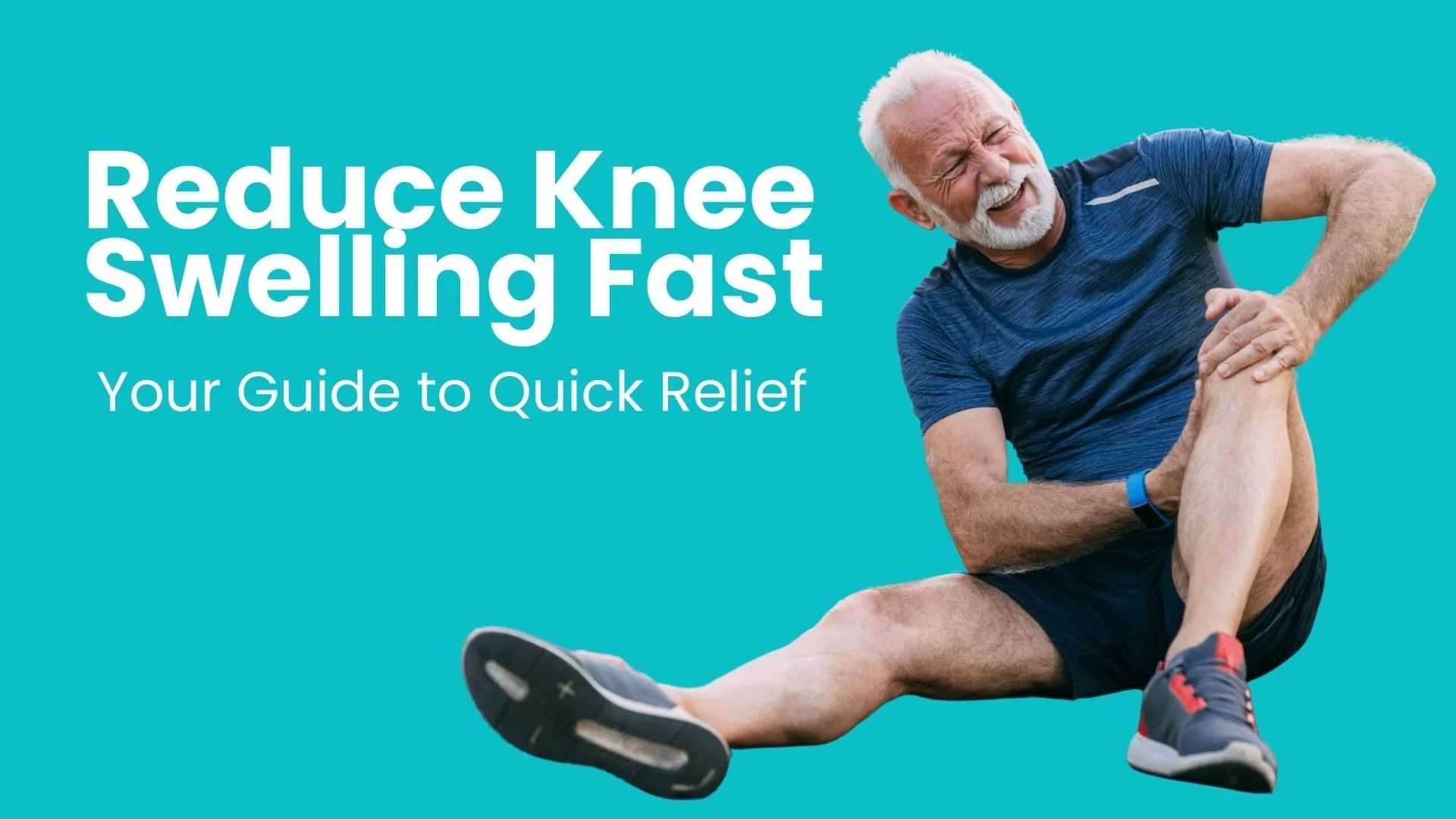 Reduce knee swelling
