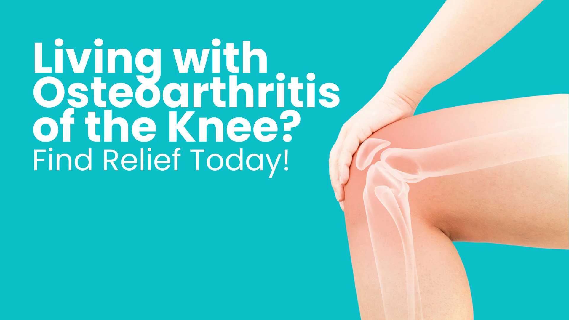 living with ostreoarthritis of the knees